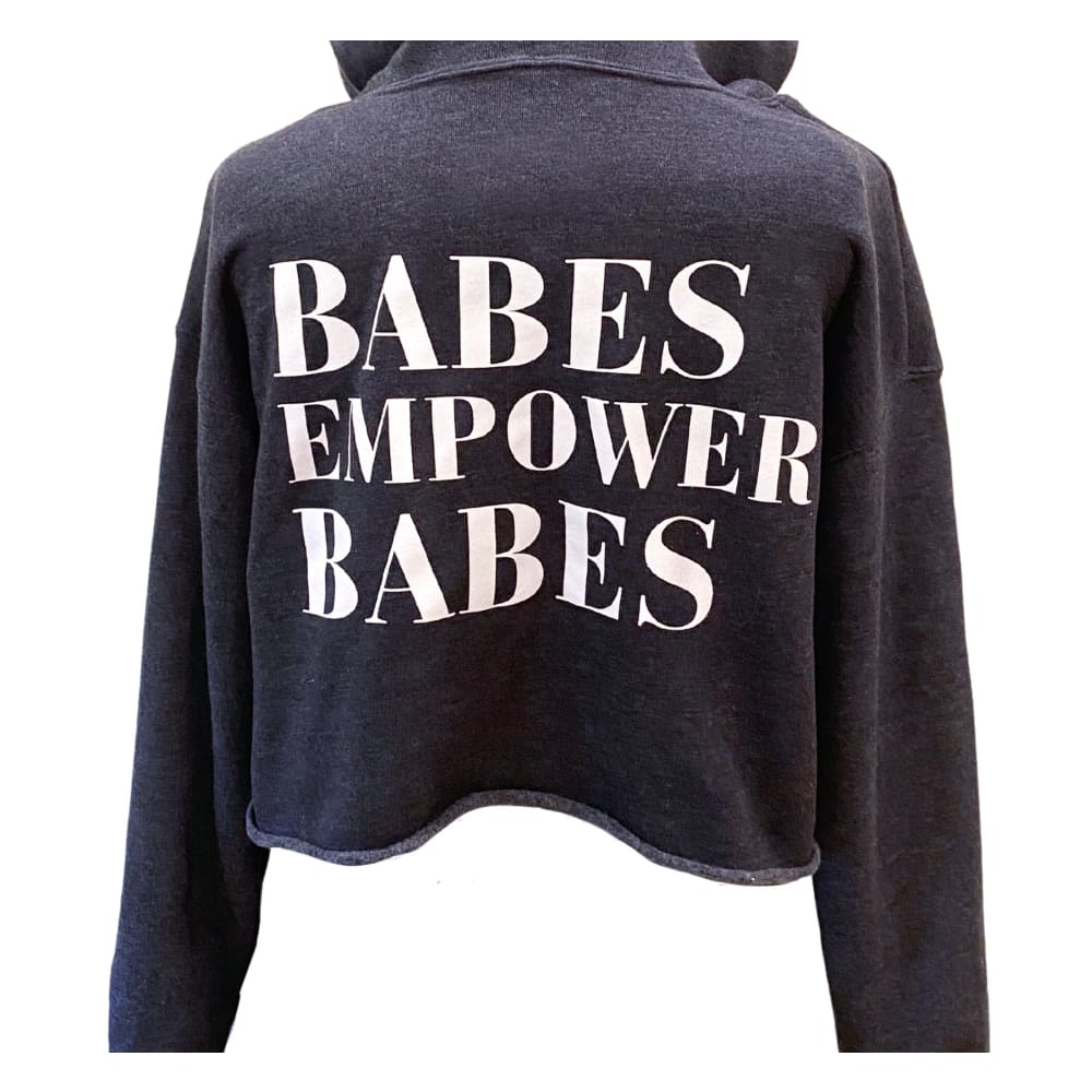Babe Empower Babes Crop Sweatshirt - The S’moo Co